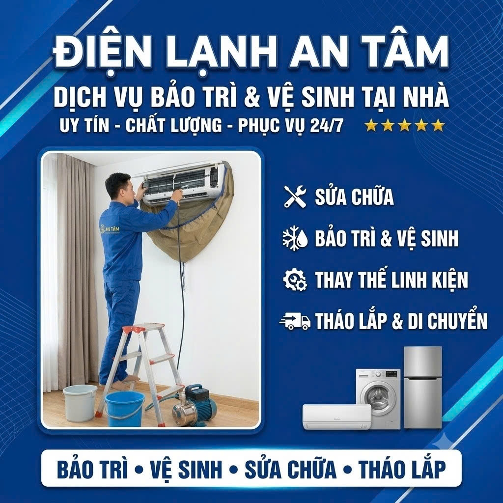 Dịch vụ bảo trì và vệ sinh máy lạnh tại nhà - An Tâm